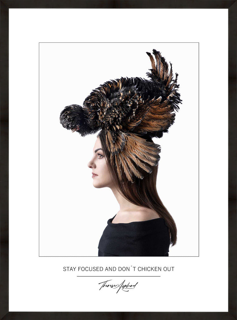 Art Poster 50x70 - STAY FOCUSED AND DON´T CHICKEN OUT